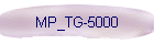 MP_TG-5000